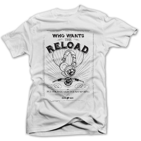 Who Wants the Reload? - BEDLAM Threadz
